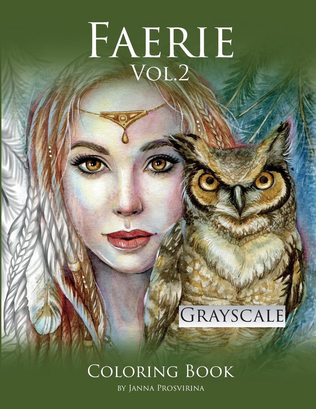 Cover: 9781447720683 | Faerie Vol.2 | Grayscale: Coloring Book | Janna Prosvirina | Buch