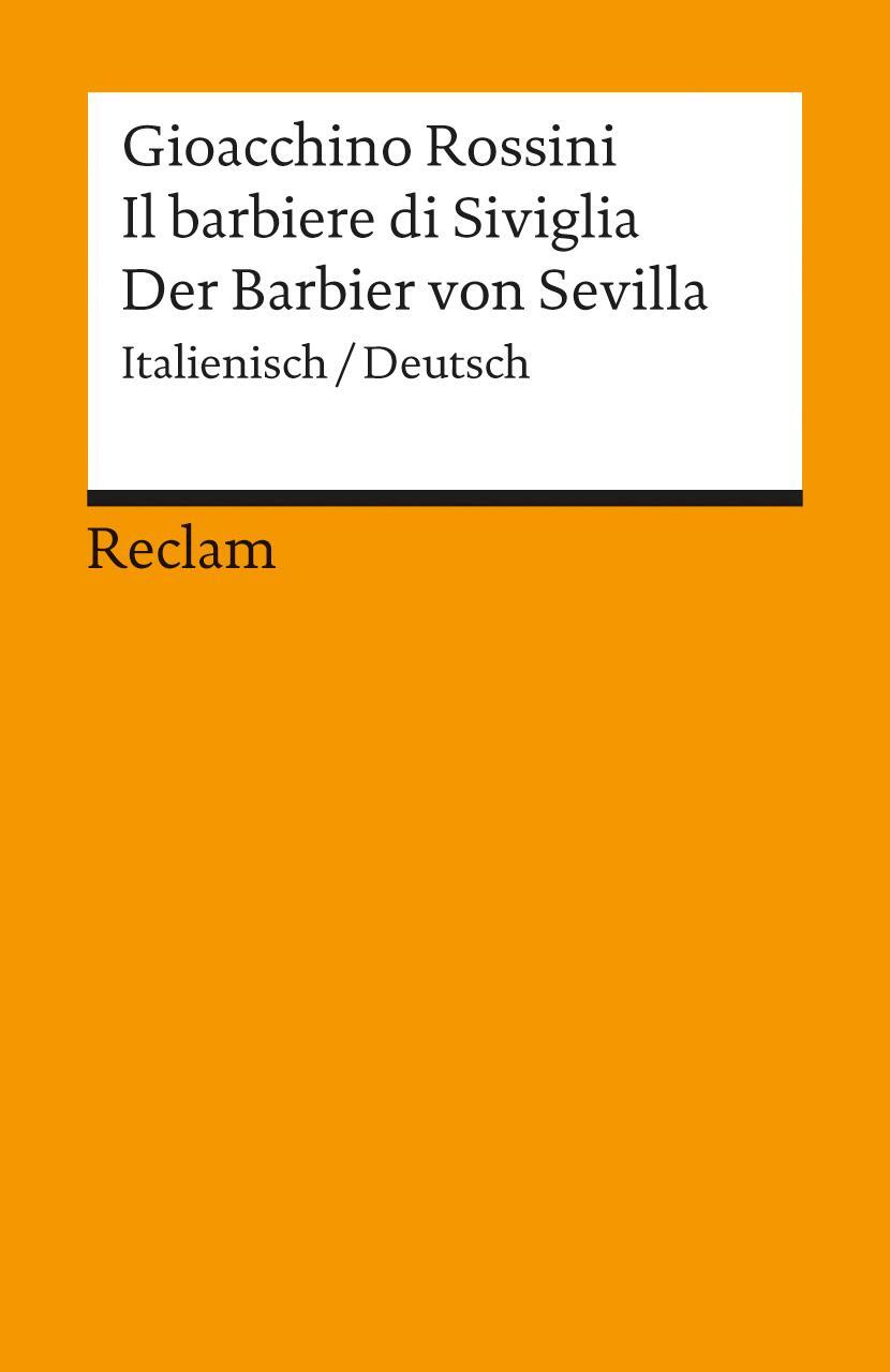 Cover: 9783150089989 | Der Barbier von Sevilla / Il barbiere di Siviglia | Gioacchino Rossini