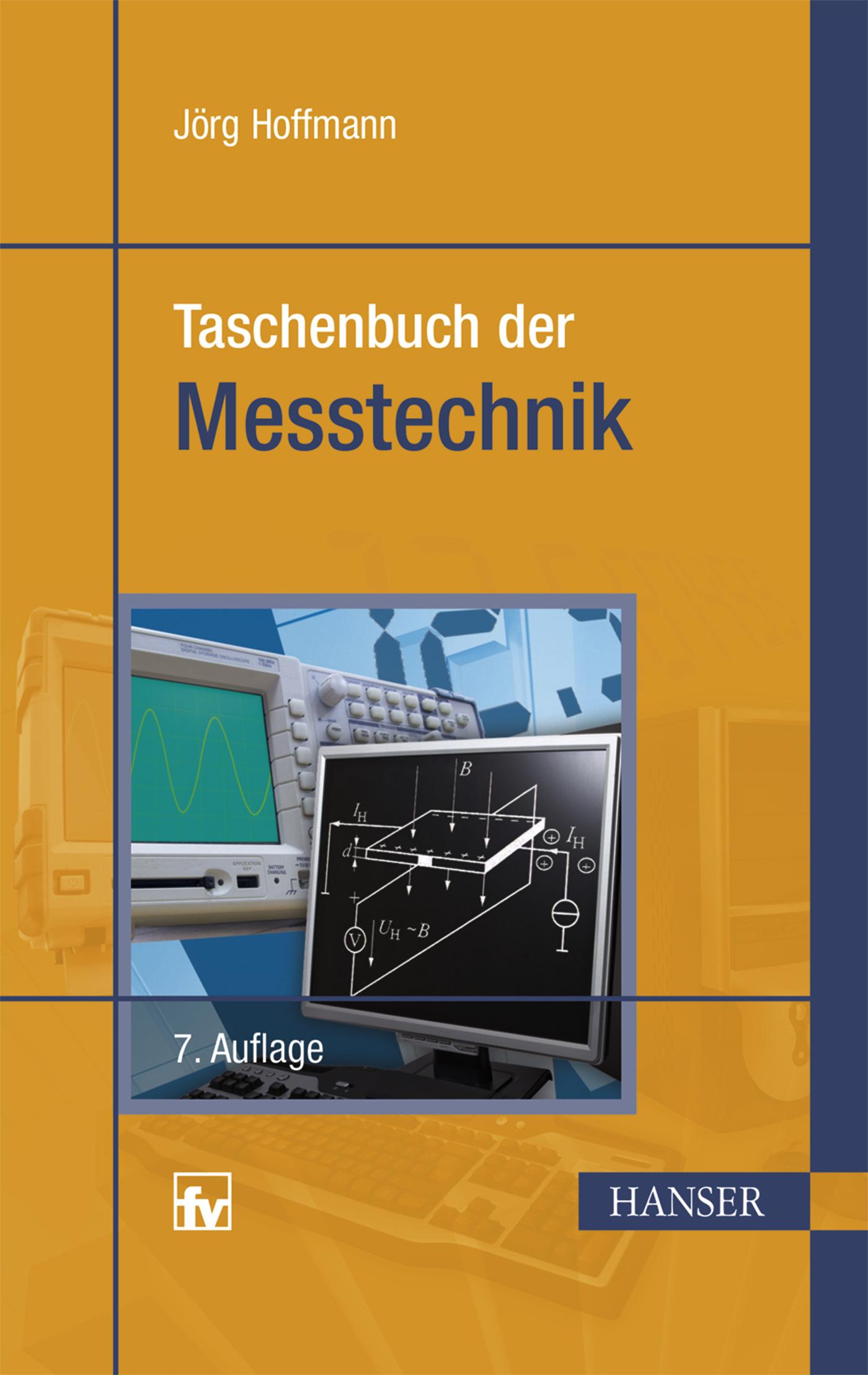 Cover: 9783446442719 | Taschenbuch der Messtechnik | Jörg Hoffmann | Buch | 688 S. | Deutsch