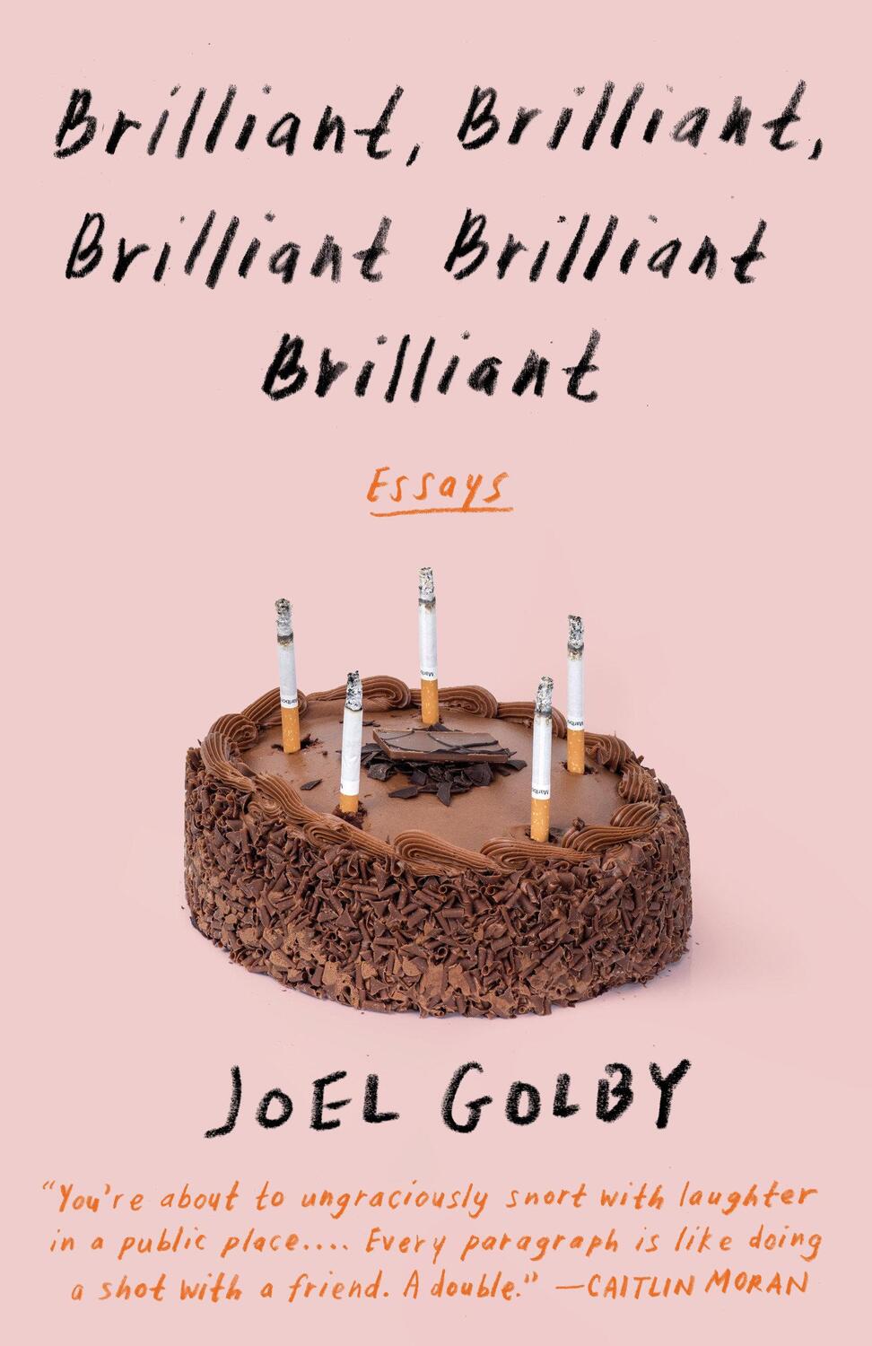 Cover: 9780525562771 | Brilliant, Brilliant, Brilliant Brilliant Brilliant | Essays | Golby