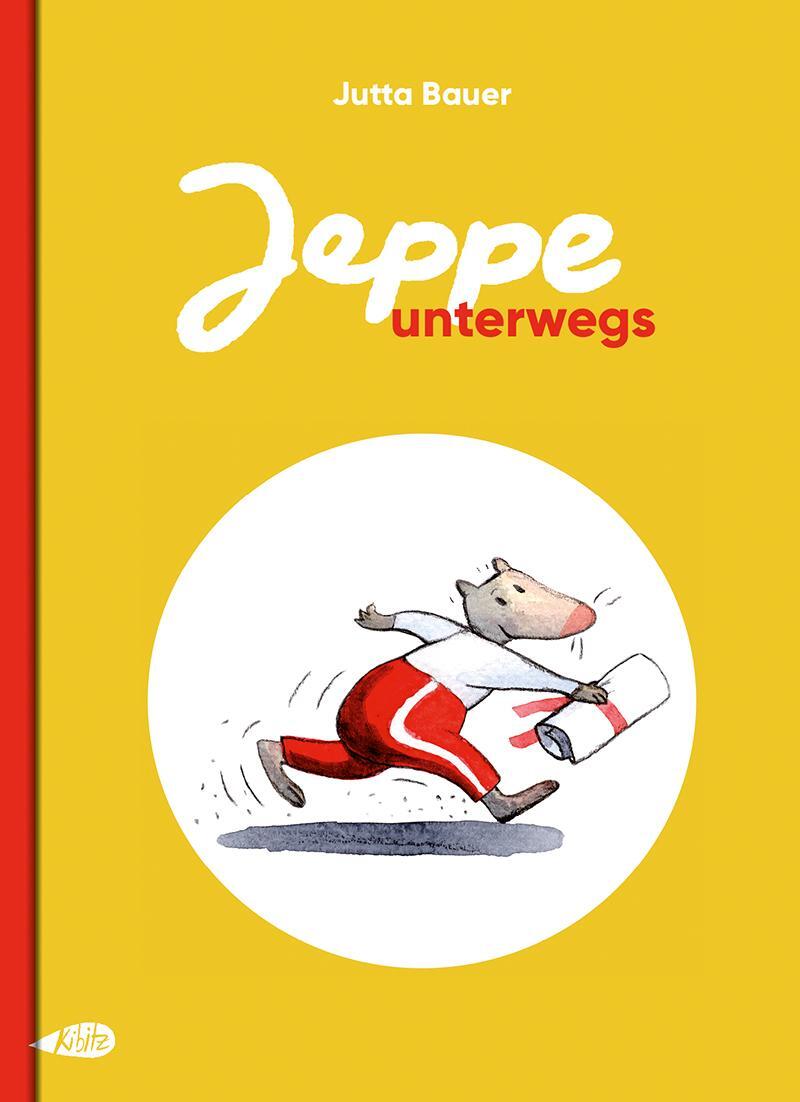 Cover: 9783948690083 | Jeppe unterwegs | Jutta Bauer | Buch | Deutsch | 2021 | Kibitz Verlag