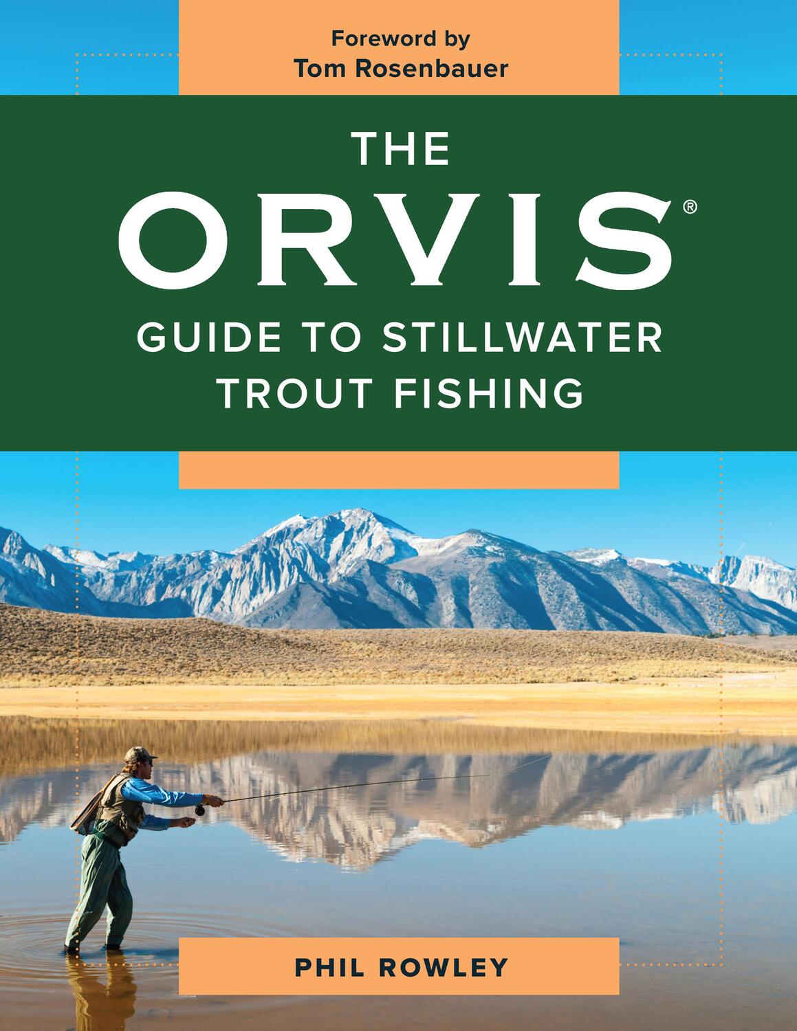 Cover: 9781493040049 | The Orvis Guide to Stillwater Trout Fishing | Phil Rowley | Buch