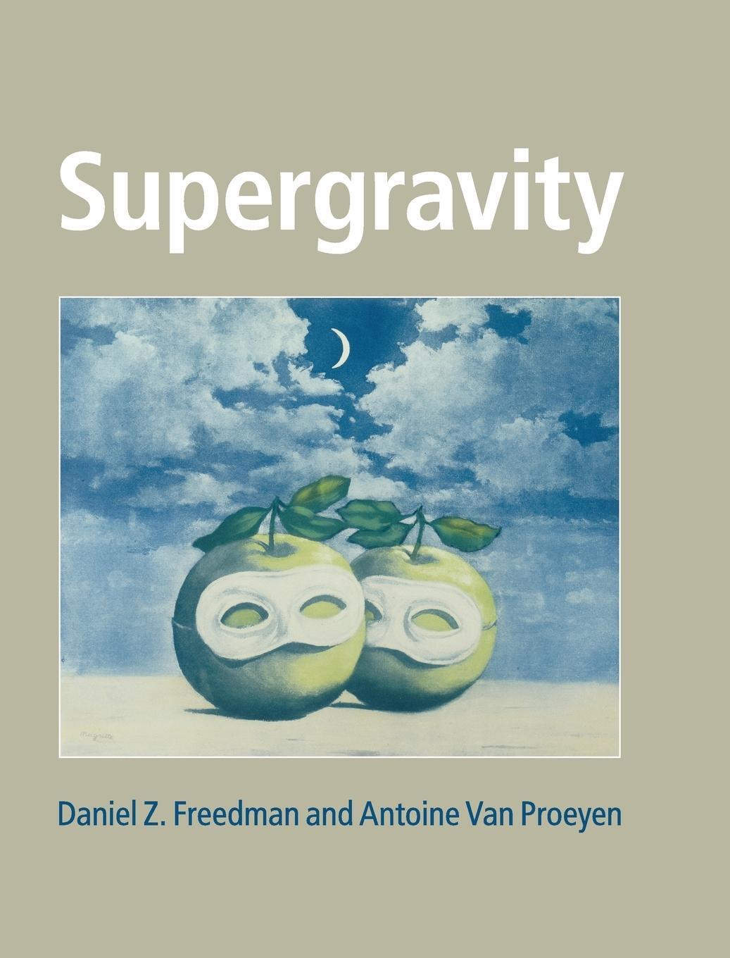 Cover: 9780521194013 | Supergravity | Daniel Z Freedman (u. a.) | Buch | Gebunden | Englisch