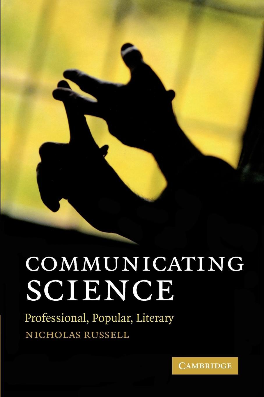 Cover: 9780521131728 | Communicating Science | Professional, Popular, Literary | Russell