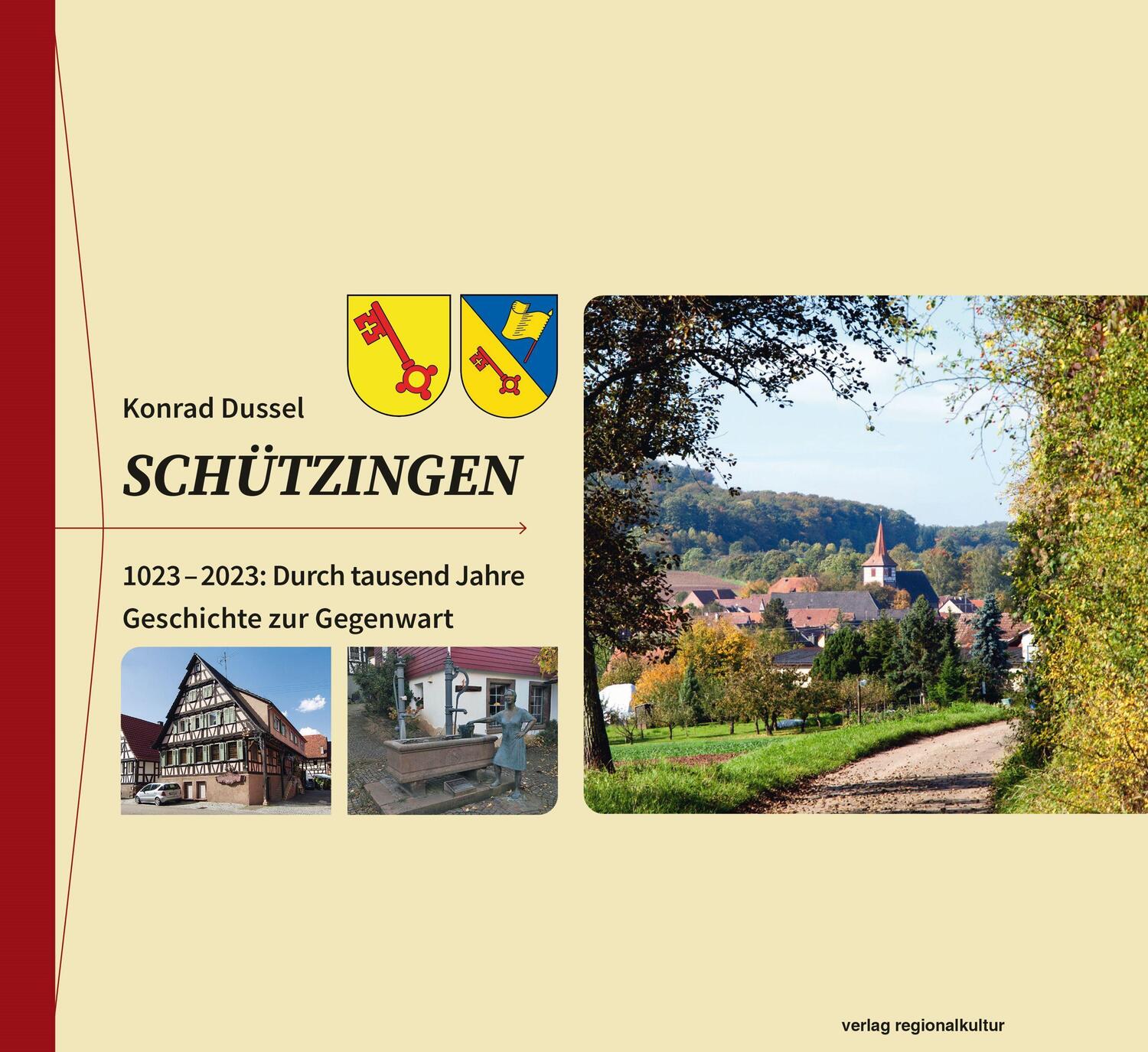 Cover: 9783955053987 | Schützingen | 1023-2023: Durch tausend Jahre Geschichte zur Gegenwart