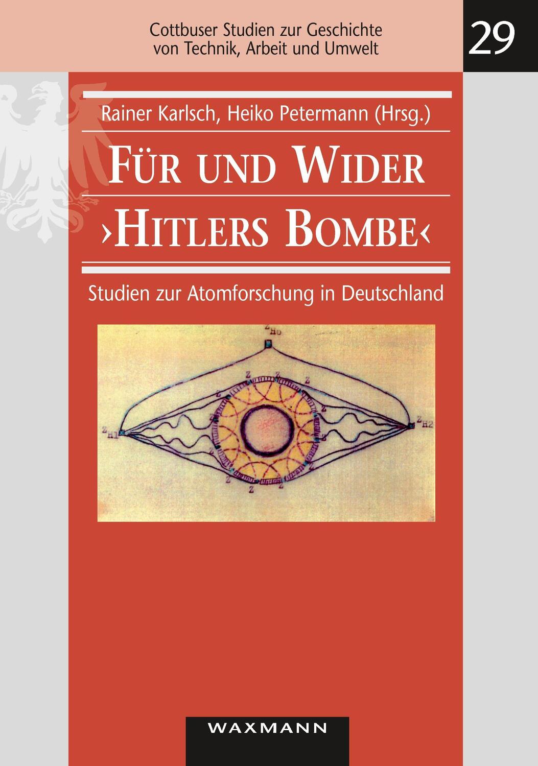 Cover: 9783830918936 | Für und Wider "Hitlers Bombe" | Rainer Karlsch (u. a.) | Taschenbuch