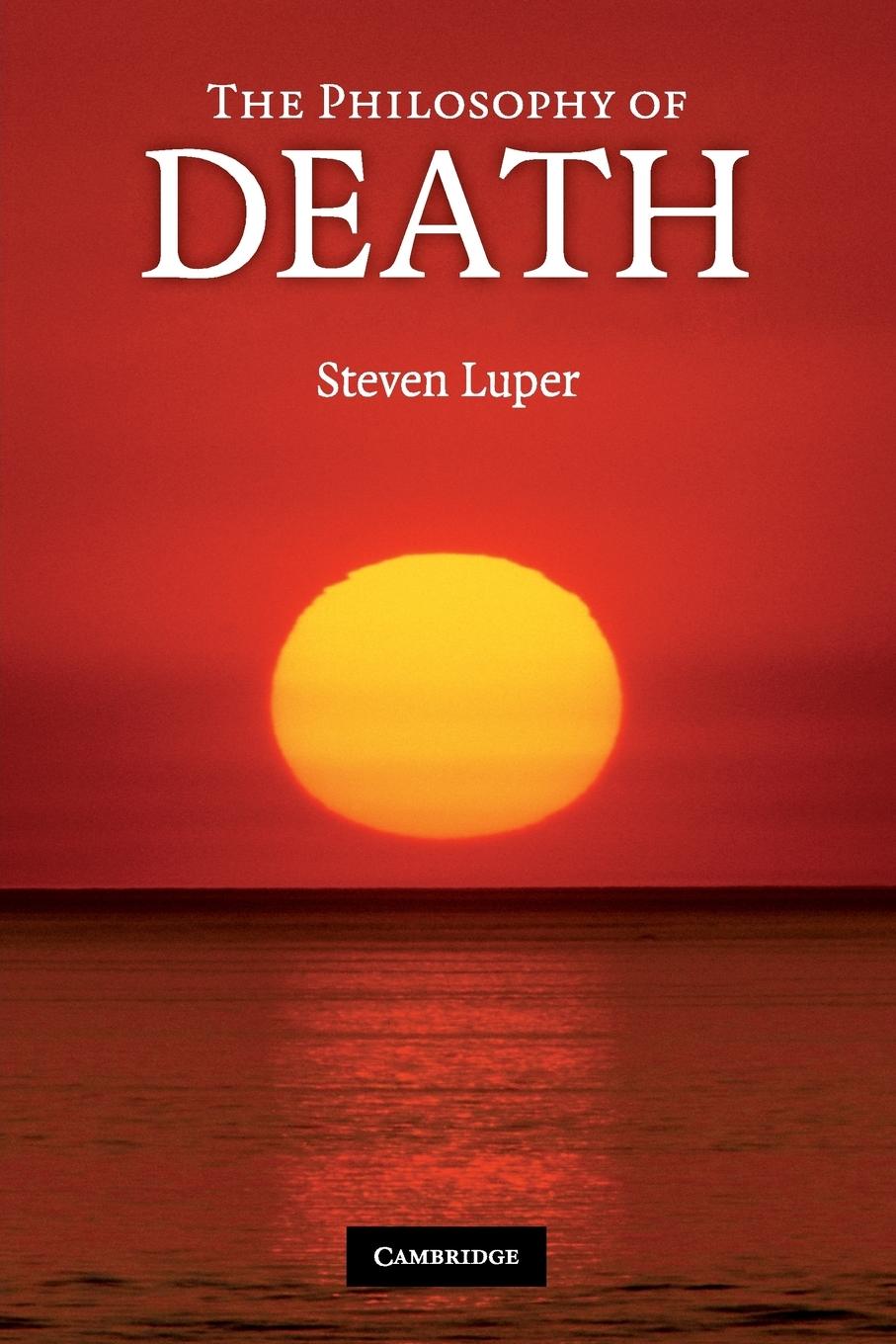 Cover: 9780521709125 | The Philosophy of Death | Steven Luper | Taschenbuch | Paperback