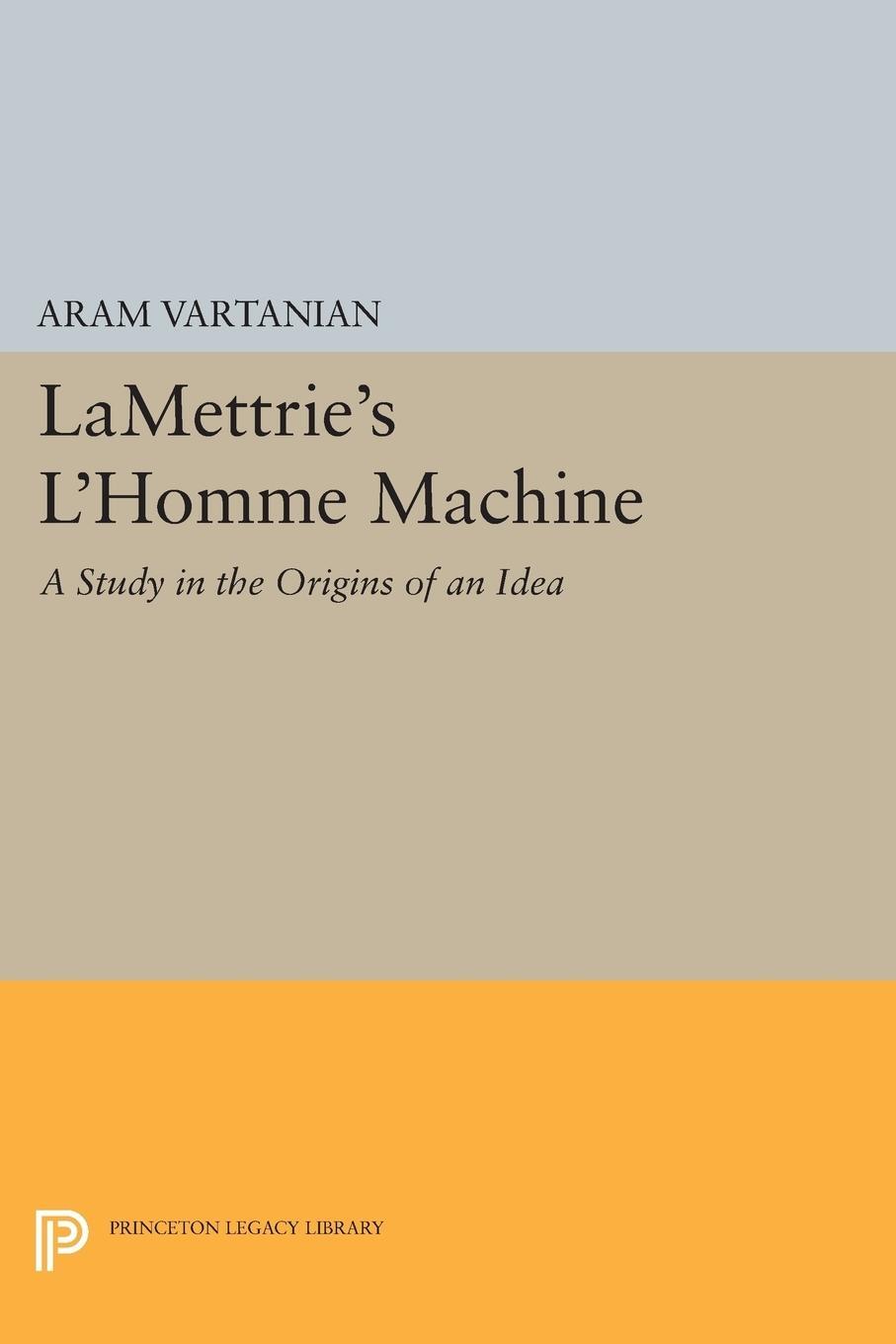Cover: 9780691626079 | LaMettrie's L'Homme Machine | Aram Vartanian | Taschenbuch | Paperback