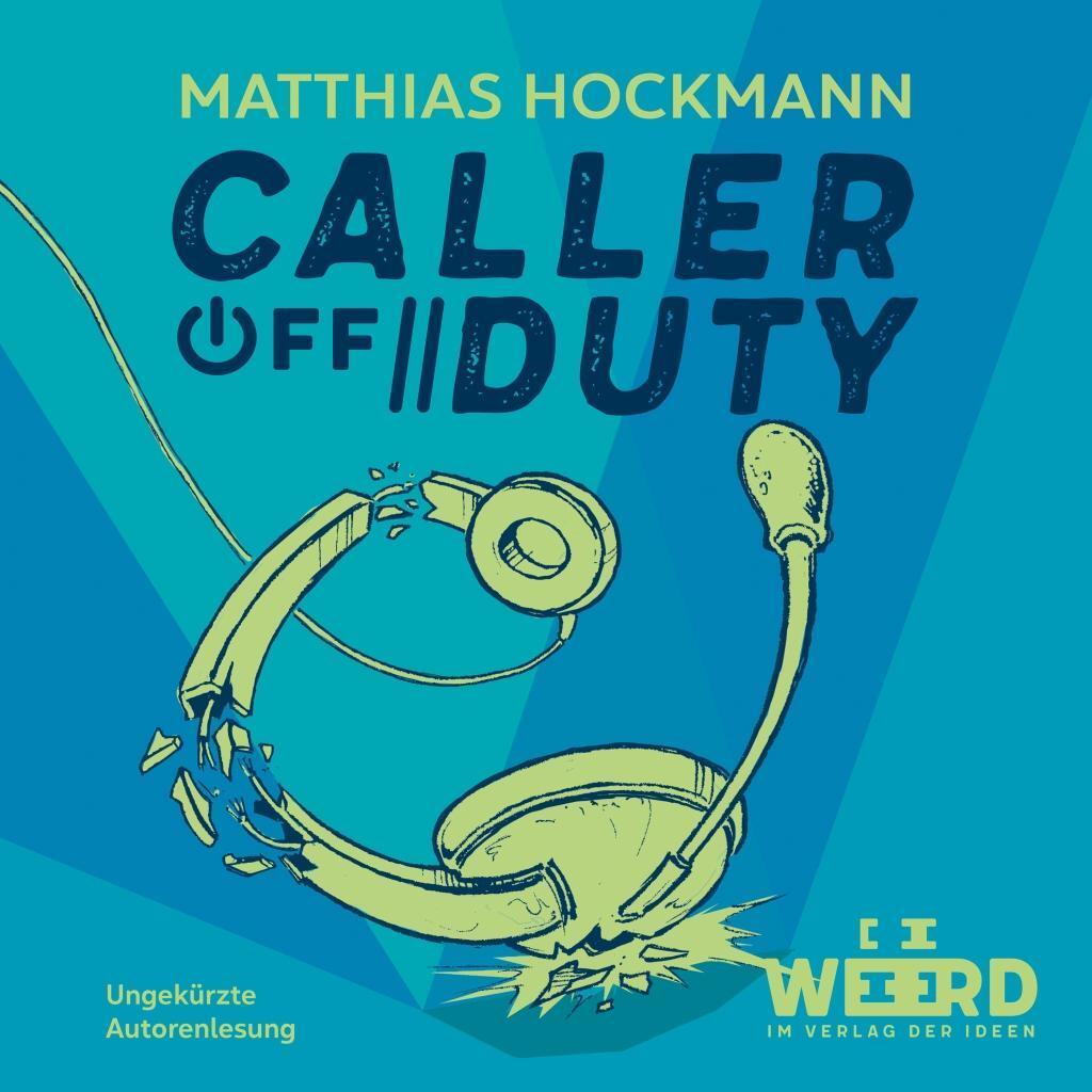 Cover: 9783942006347 | Caller off Duty | Matthias Hockmann | Audio-CD | 250 Min. | Deutsch