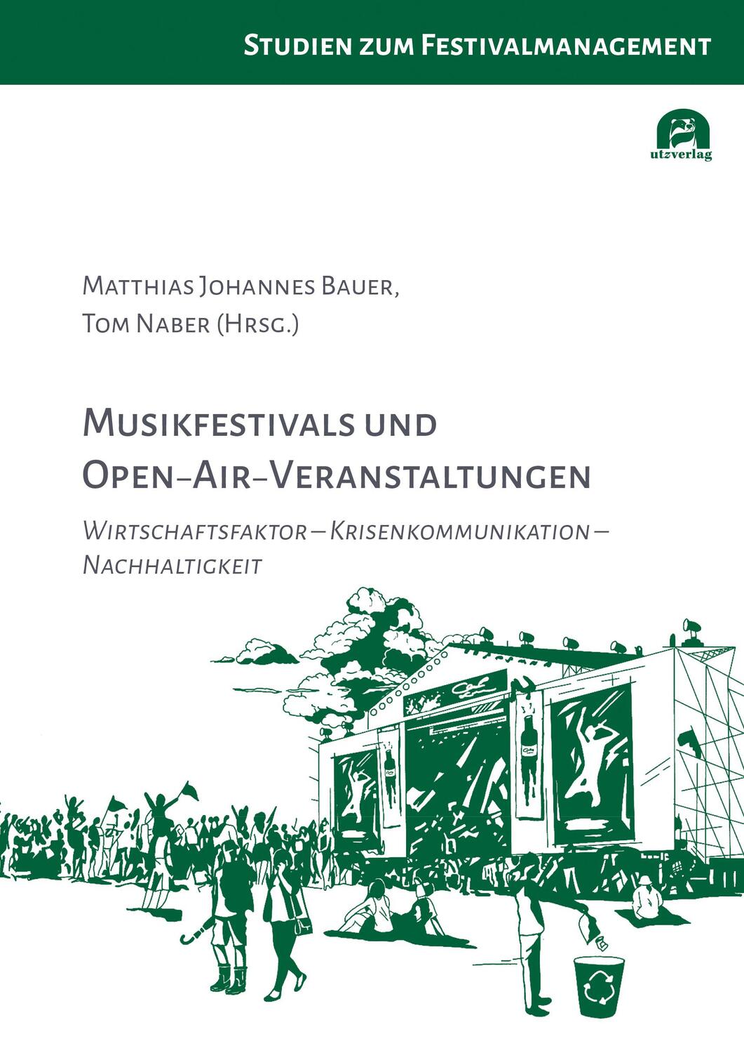 Cover: 9783831649662 | Musikfestivals und Open-Air-Veranstaltungen | Bauer (u. a.) | Buch