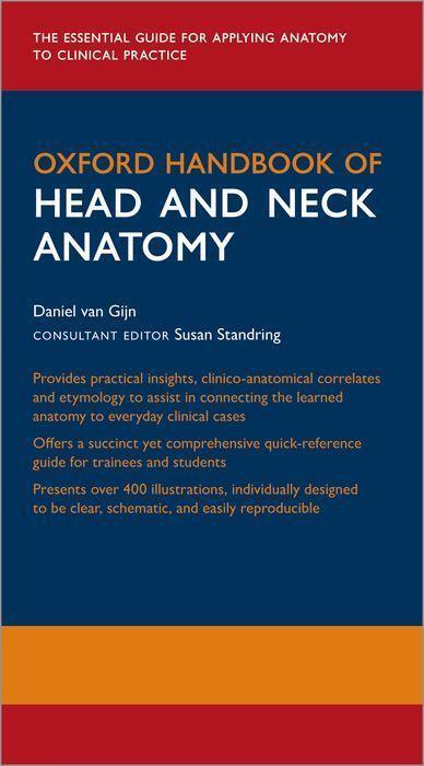 Cover: 9780198767831 | Oxford Handbook of Head and Neck Anatomy | Daniel R. van Gijn (u. a.)