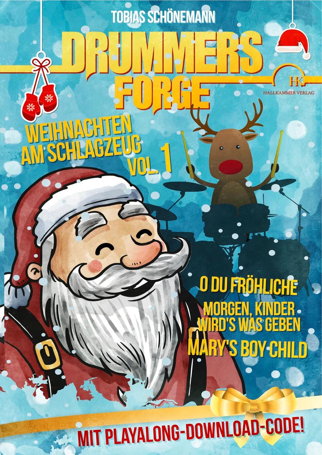 Cover: 9783000439995 | Drummers Forge:Weihnachten am Schlagzeug | Tobias Schönemann | Buch