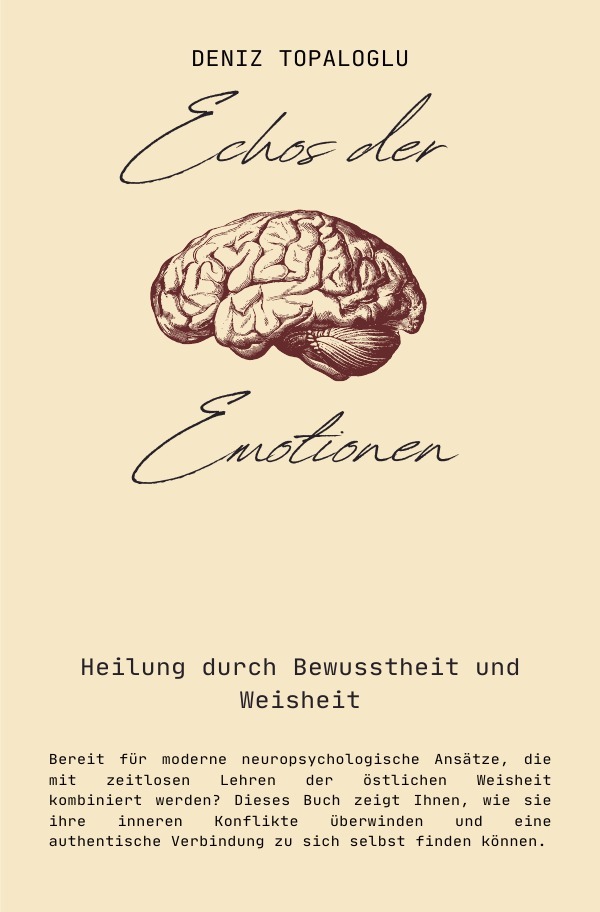 Cover: 9783759870001 | Echos der Emotionen | Heilung durch Bewusstheit und Weisheit | Buch