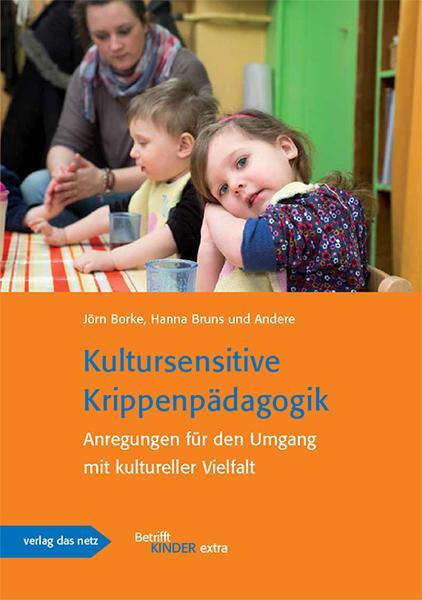 Cover: 9783868920864 | Kultursensitive Krippenpädagogik | Jörn Borke (u. a.) | Broschüre