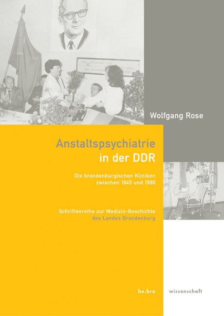 Cover: 9783937233154 | Anstaltspsychiatrie in der DDR | Wolfgang Rose | Buch | 73 S. | 2005