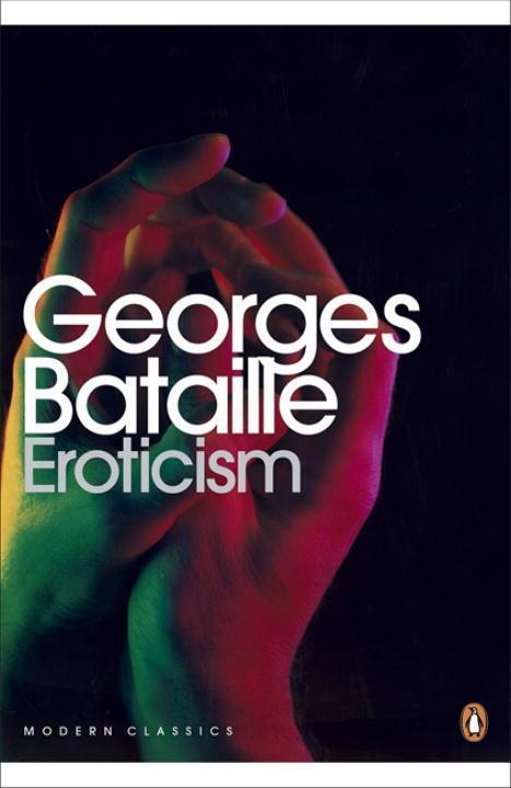Cover: 9780141195568 | Eroticism | Georges Bataille | Taschenbuch | Penguin Modern Classics