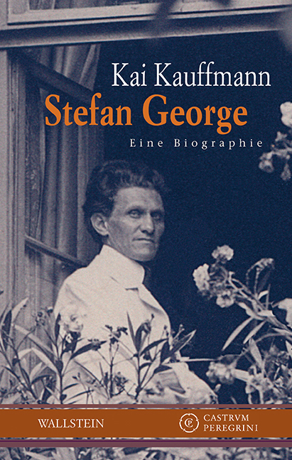 Cover: 9783835313897 | Stefan George | Eine Biographie | Kai Kauffmann | Buch | 2014