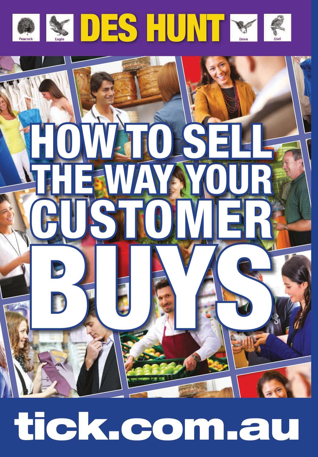 Cover: 9780994208408 | How To Sell The Way Your Customer Buys | Des Hunt | Taschenbuch | 2014