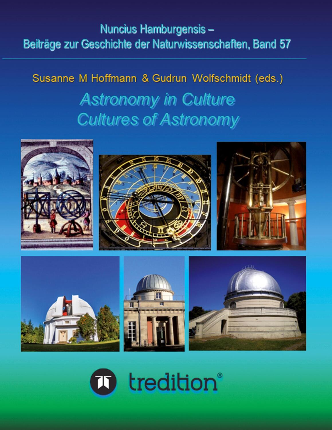 Cover: 9783347712881 | Astronomy in Culture -- Cultures of Astronomy. Astronomie in der...