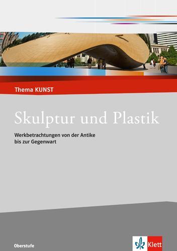 Cover: 9783122051228 | Thema Kunst. Arbeitshefte Kunst für die Sekundarstufe II. Plastik...