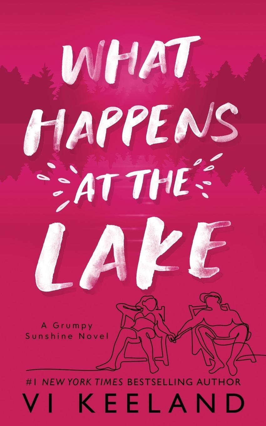Cover: 9781959827481 | What Happens at the Lake | A Grumpy Sunshine Novel | Vi Keeland | Buch