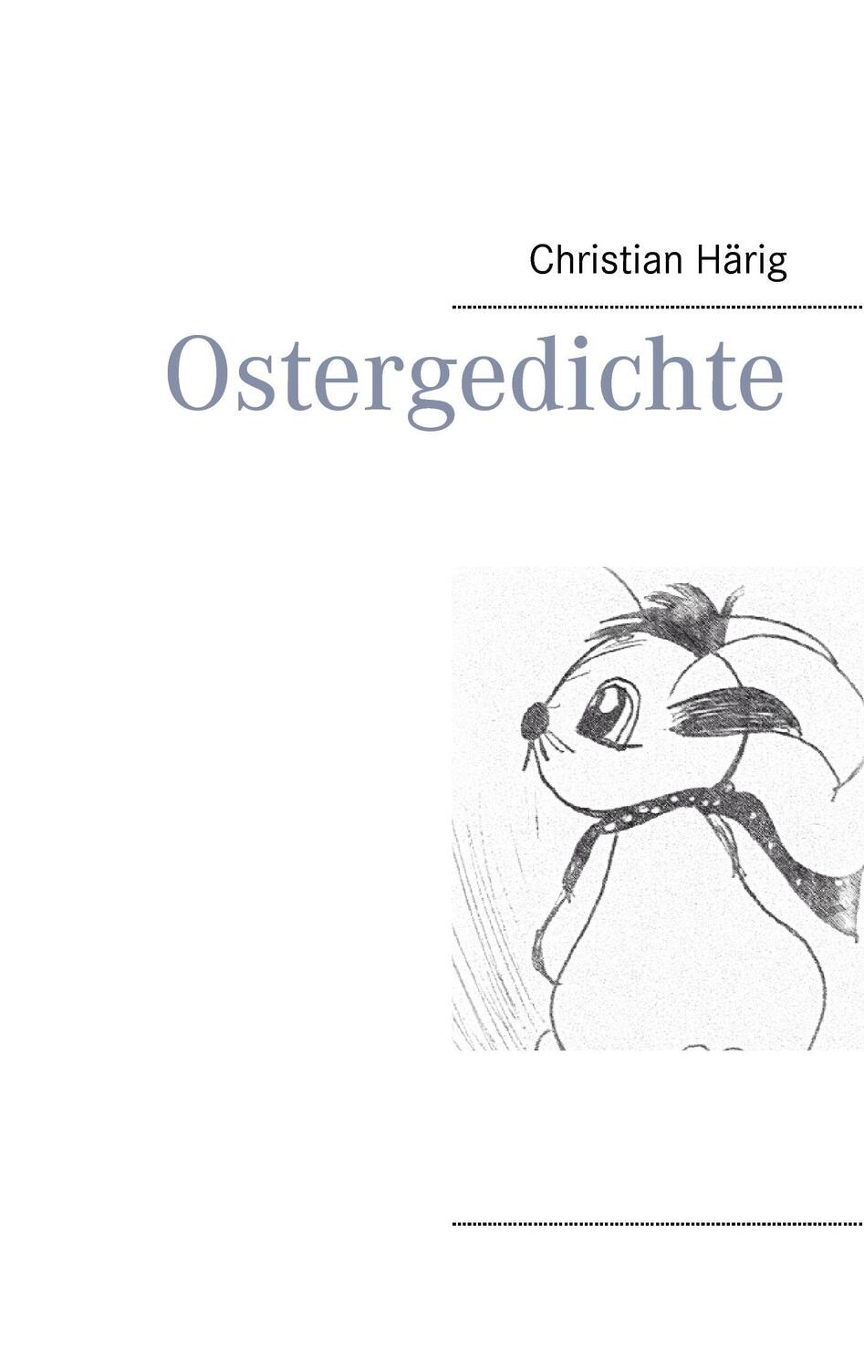 Cover: 9783735788009 | Ostergedichte | Christian Härig | Taschenbuch | Paperback | 32 S.