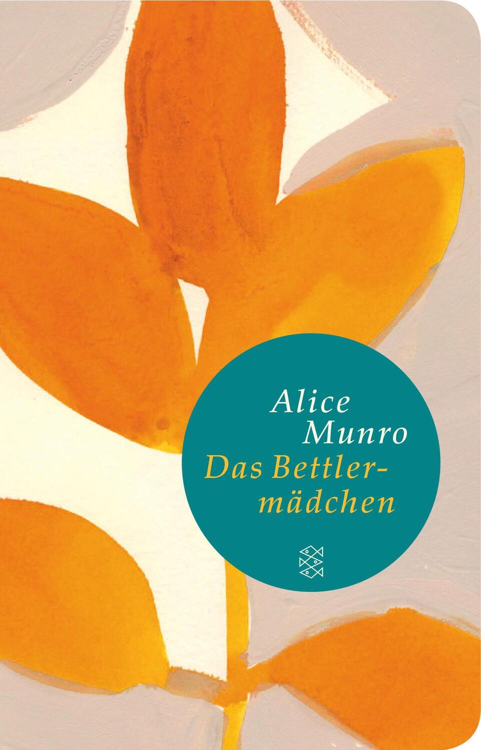Cover: 9783596520480 | Das Bettlermädchen | Geschichten von Flo und Rose | Alice Munro | Buch