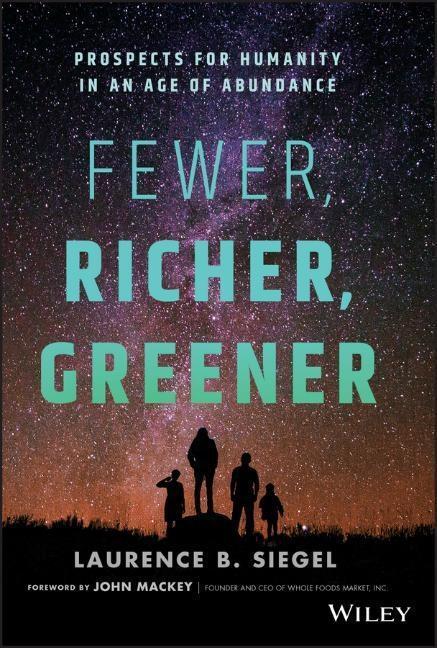 Cover: 9781119526896 | Fewer, Richer, Greener | Prospects for Humanity in an Age of Abundance