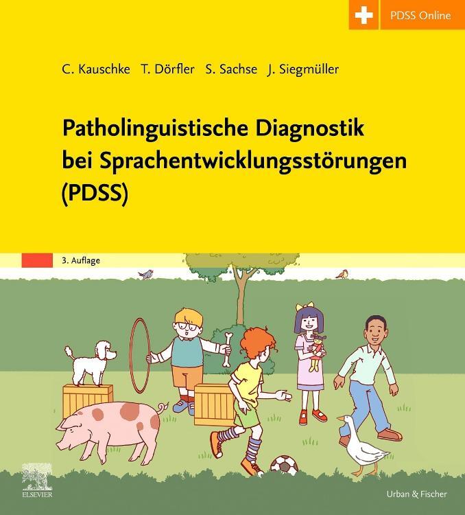 Cover: 9783437475931 | Patholinguistische Diagnostik bei Sprachentwicklungsstörungen (PDSS)