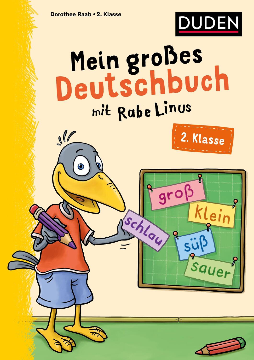 Cover: 9783411722860 | Mein großes Deutschbuch mit Rabe Linus  2. Klasse | Dorothee Raab