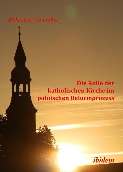 Cover: 9783838200620 | Die Rolle der katholischen Kirche im polnischen Reformprozess | Buch
