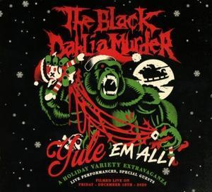 Cover: 39841602395 | Yule 'Em All | The Black Dahlia Murder | DVD | 2022