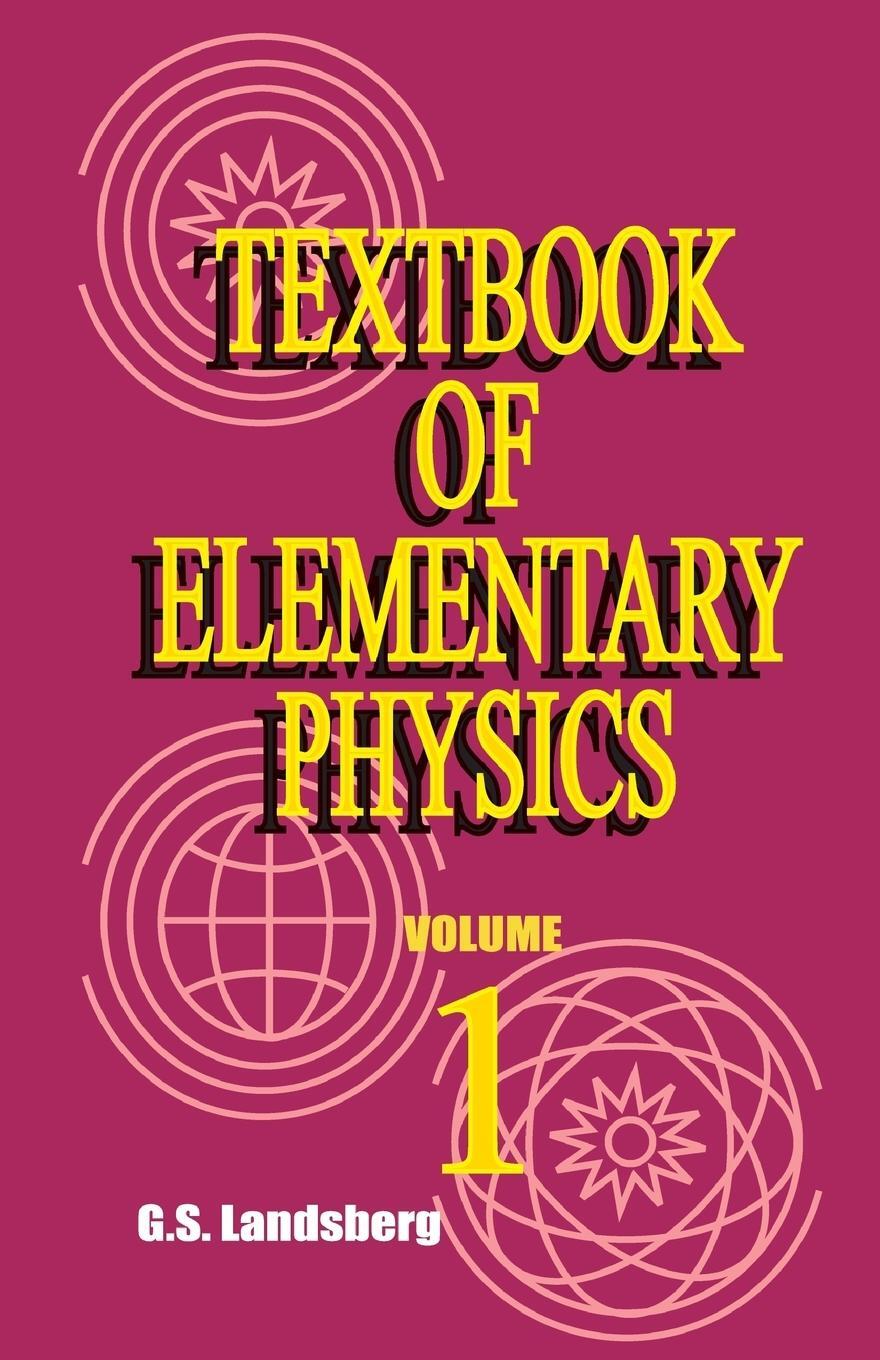 Cover: 9780898750362 | Textbook of Elementary Physics | Mechanics Heat Molecular Physics