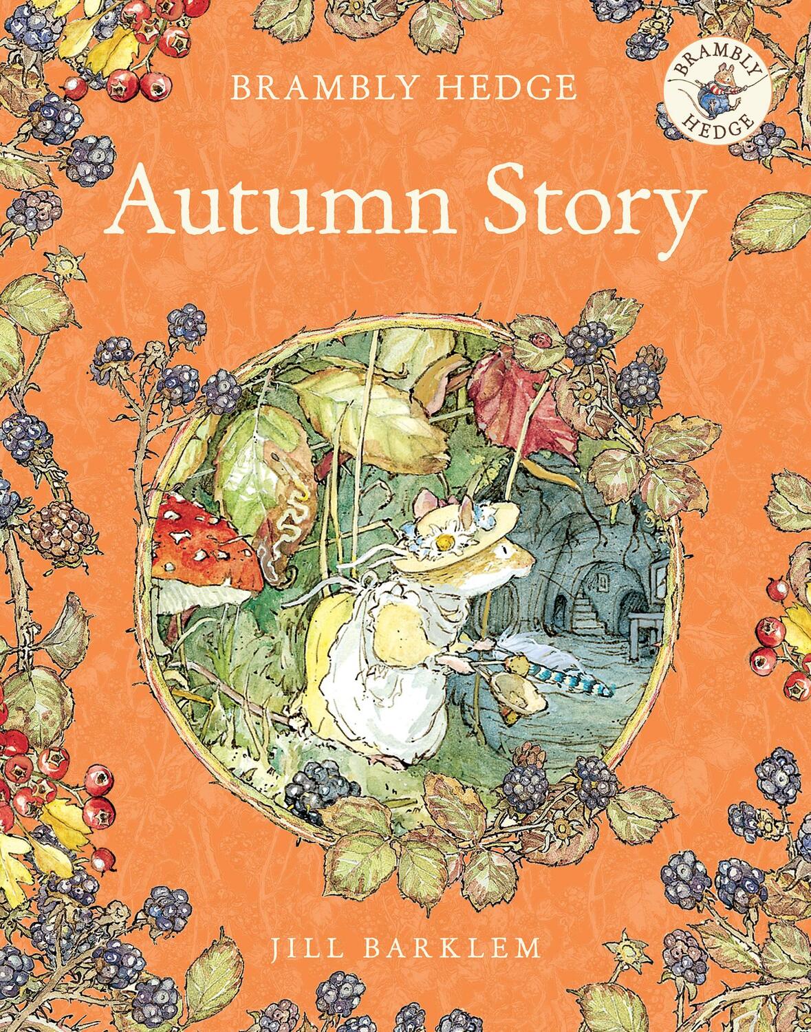 Cover: 9780007461554 | Autumn Story | Jill Barklem | Taschenbuch | Brambly Hedge | Englisch