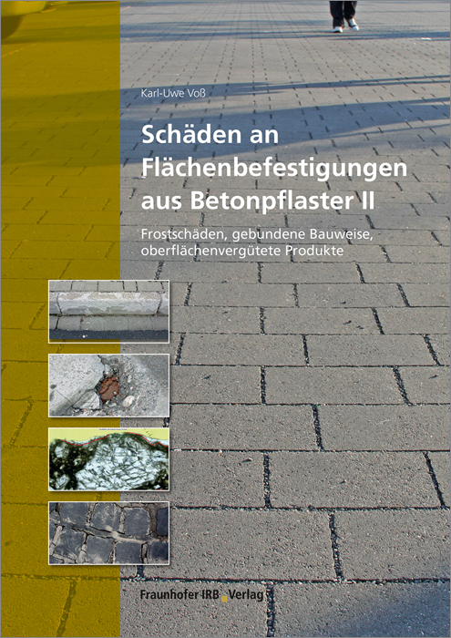 Cover: 9783738801705 | Schäden an Flächenbefestigungen aus Betonpflaster. Bd.2 | Karl-Uwe Voß