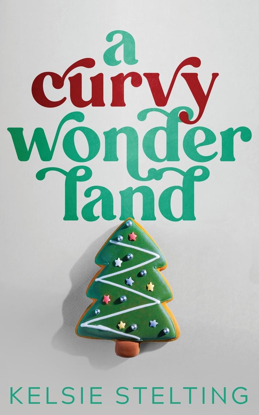 Cover: 9781956948943 | A Curvy Wonderland | Kelsie Stelting | Taschenbuch | Paperback | 2024