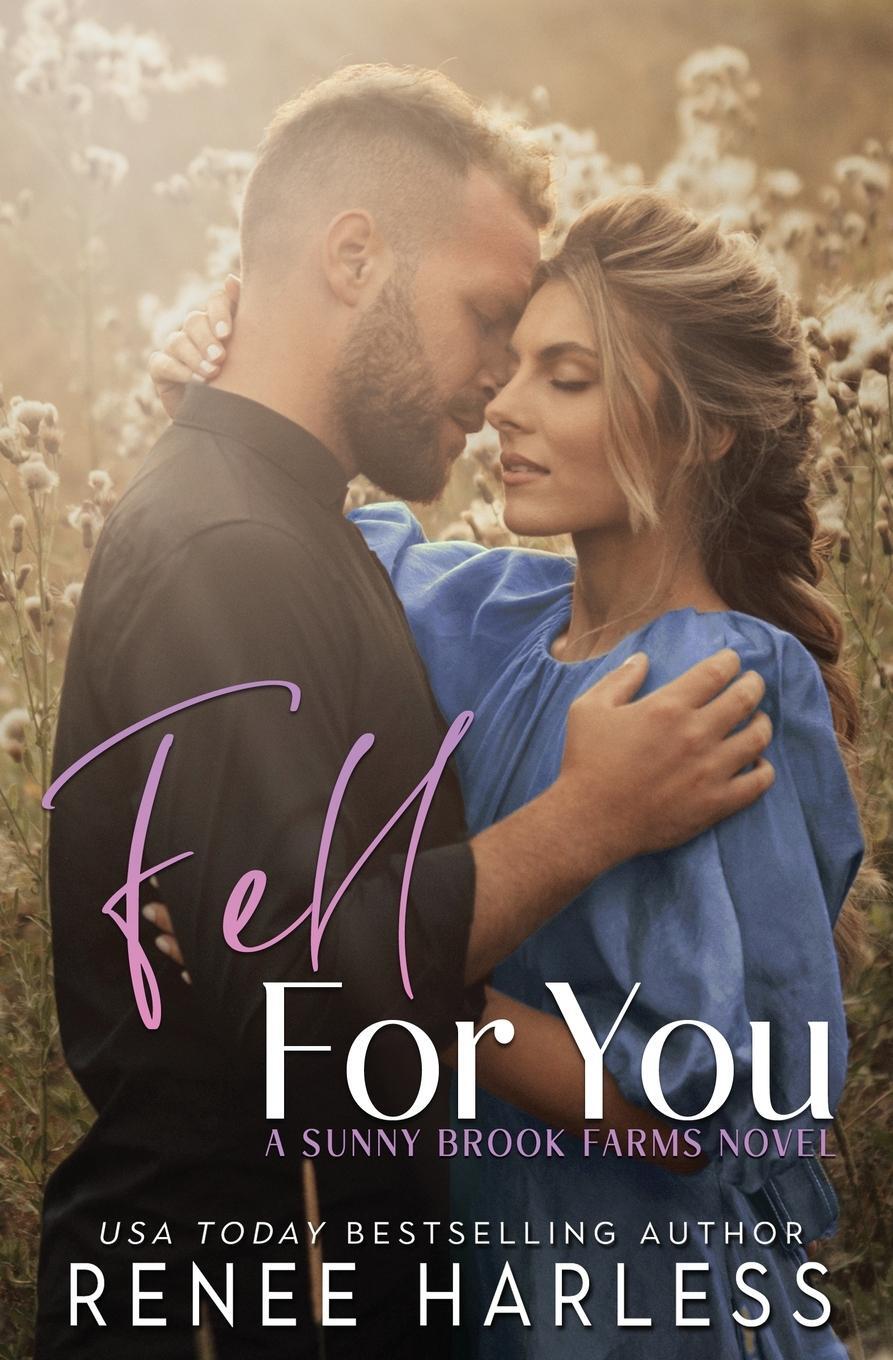 Cover: 9781962459006 | Fell For You | Renee Harless | Taschenbuch | Sunny Brook Farms | 2023