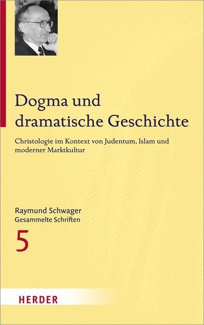Cover: 9783451342257 | Dogma und dramatische Geschichte | Raymund Schwager | Buch | 440 S.