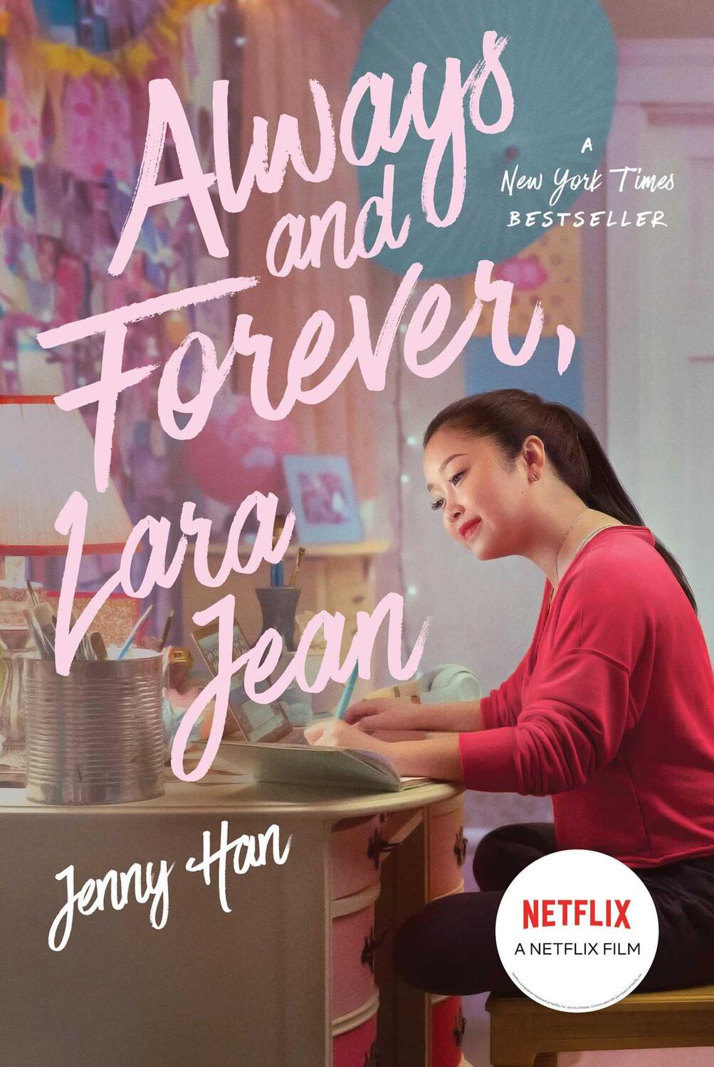 Cover: 9781534497252 | Always and Forever, Lara Jean. Media Tie-In | Jenny Han | Taschenbuch