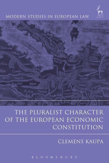 Cover: 9781509926442 | PLURALIST CHARACTER OF THE EUR | Clemens Kaupa | Englisch | 2018