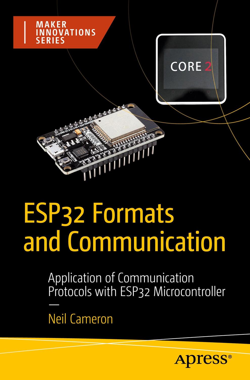 Cover: 9781484293782 | ESP32 Formats and Communication | Neil Cameron | Taschenbuch | XIX