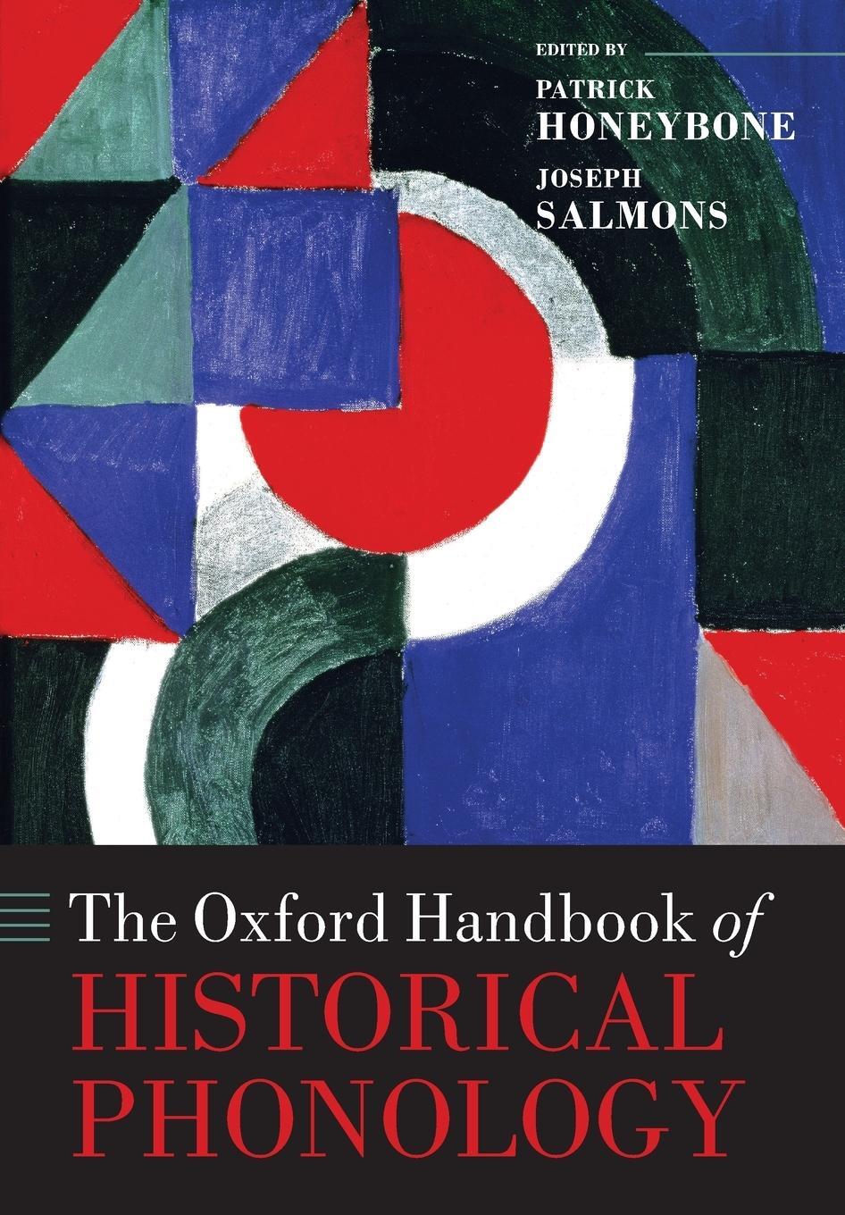 Cover: 9780198814139 | The Oxford Handbook of Historical Phonology | Joseph Salmons | Buch