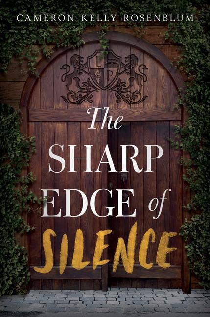 Cover: 9780062932105 | The Sharp Edge of Silence | Cameron Kelly Rosenblum | Buch | Gebunden