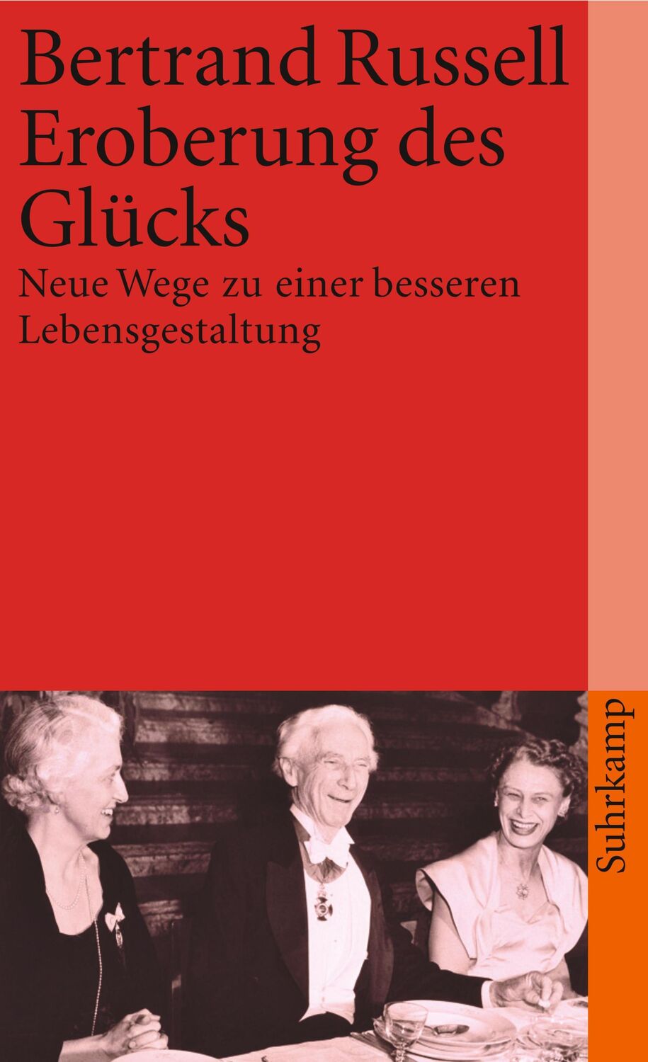 Cover: 9783518368893 | Eroberung des Glücks | Neue Wege zu einer besseren Lebensgestaltung