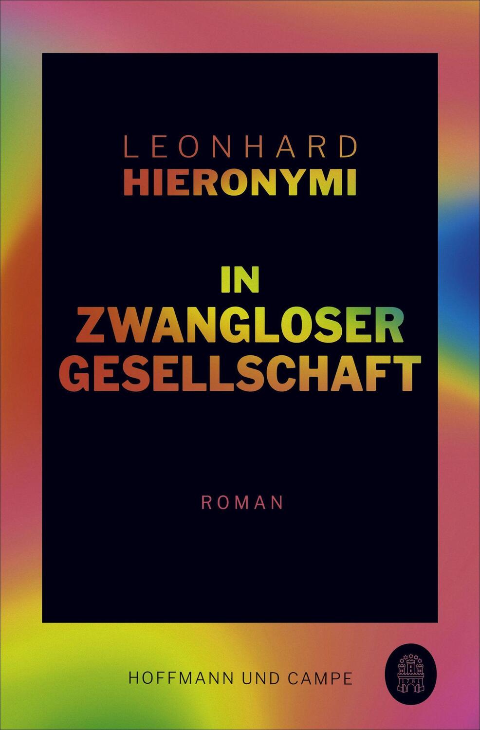 Cover: 9783455009569 | In zwangloser Gesellschaft | Roman | Leonhard Hieronymi | Taschenbuch