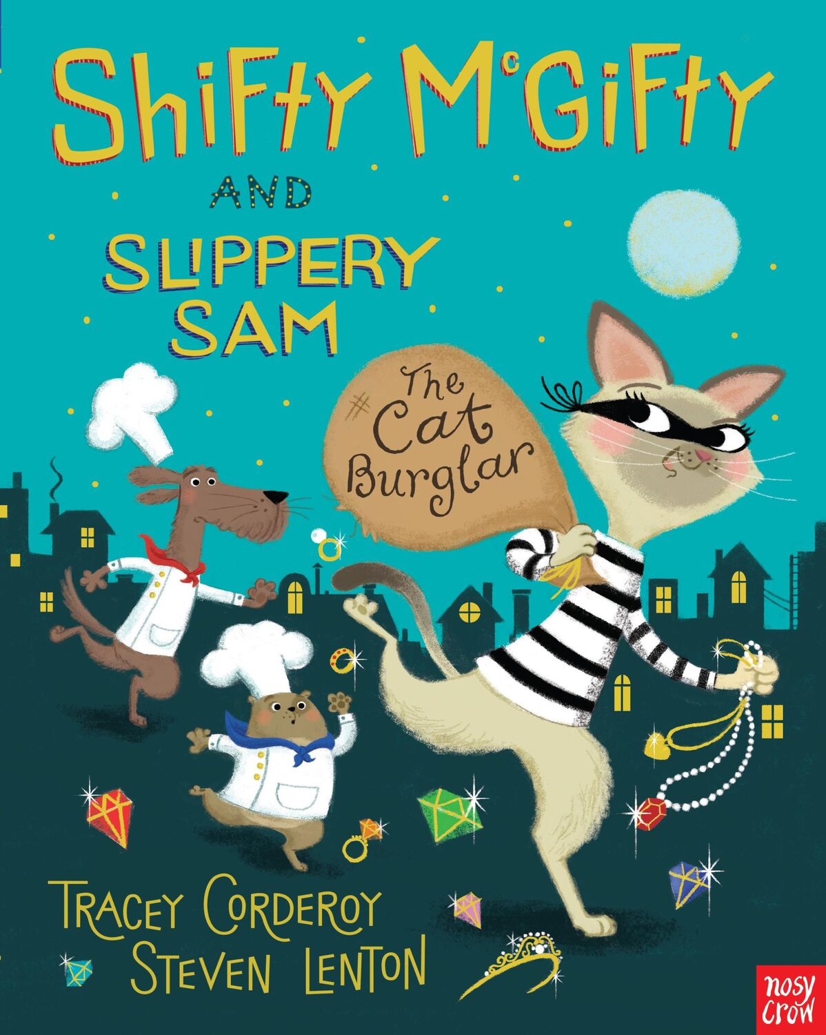 Cover: 9780857634832 | Shifty McGifty and Slippery Sam: The Cat Burglar | Tracey Corderoy