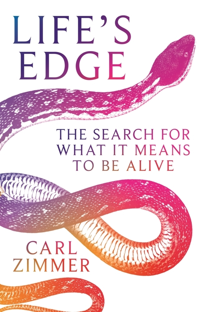 Cover: 9781529069426 | Life's Edge | The Search for What It Means to Be Alive | Carl Zimmer