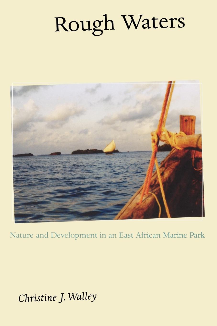 Cover: 9780691115603 | Rough Waters | Nature and Development in an East African Marine Park