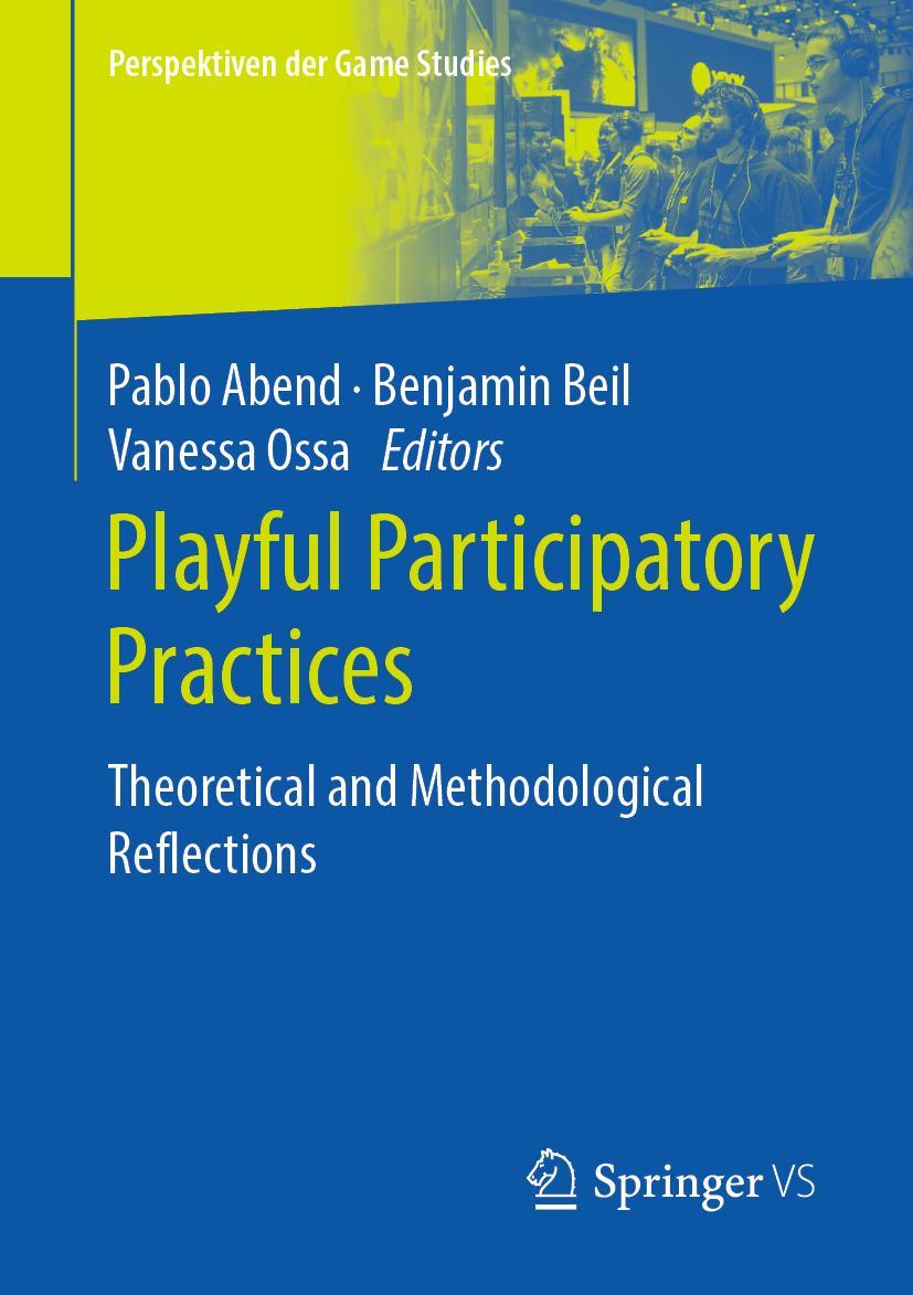 Cover: 9783658286187 | Playful Participatory Practices | Pablo Abend (u. a.) | Taschenbuch