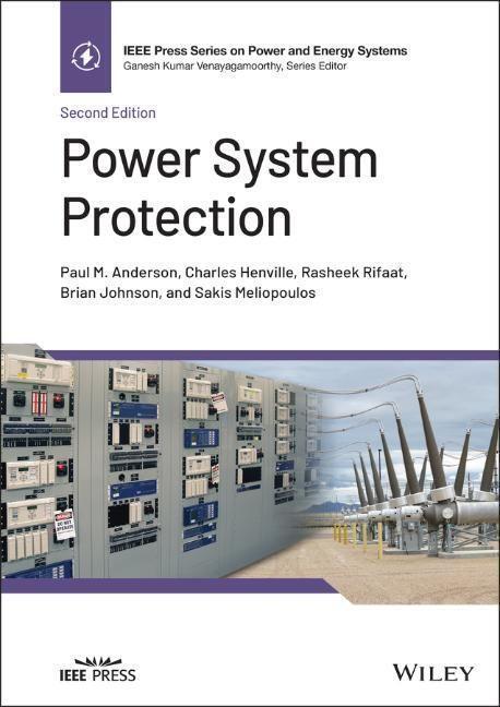Cover: 9781119513148 | Power System Protection | Paul M Anderson (u. a.) | Buch | 1456 S.